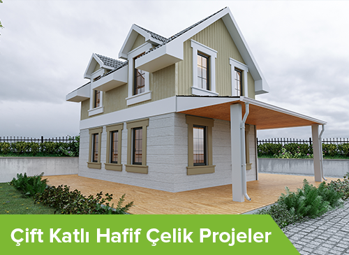Çift Katlı Hafif Çelik Projeler